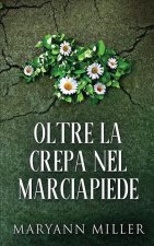 Oltre La Crepa Nel Marciapiede