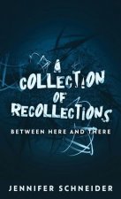 Collection Of Recollections