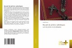 Recueil de prieres catholiques
