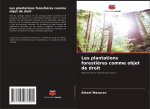 Les plantations foresti?res comme objet de droit