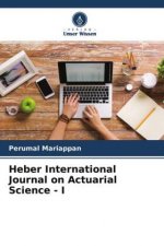 Heber International Journal on Actuarial Science - I