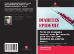Força de preens?o manual, uma ferramenta para rastrear pré-diabetes em adultos jovens