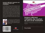 Facteurs affectant l'utilisation des résultats du suivi et de l'évaluation