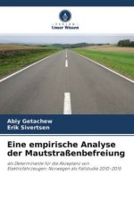 Eine empirische Analyse der Mautstraßenbefreiung