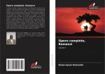 Opere complete, Romanzi