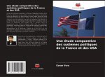 Une étude comparative des syst?mes politiques de la France et des USA