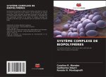 SYST?ME COMPLEXE DE BIOPOLYM?RES
