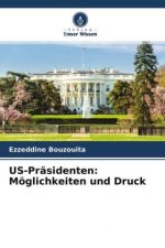 US-Präsidenten: Möglichkeiten und Druck