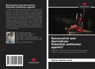 Resveratrol and derivatives Potential antitumor agents?