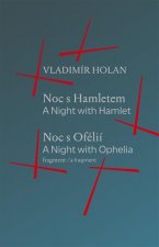 Noc s Hamletem / Noc s Ofélii