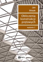 Obliczenia konstrukcji prętowych wyd. 2022