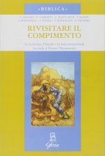 Rivisitare il compimento. Le scritture d'Israele e la loro normatività secondo il Nuovo Testamento