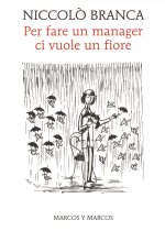 Per fare un manager ci vuole un fiore. Come la meditazione ha cambiato me e l'azienda