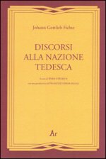 Discorsi alla nazione tedesca (rist. anast. 1927)