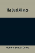 Dual Alliance