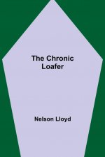 Chronic Loafer