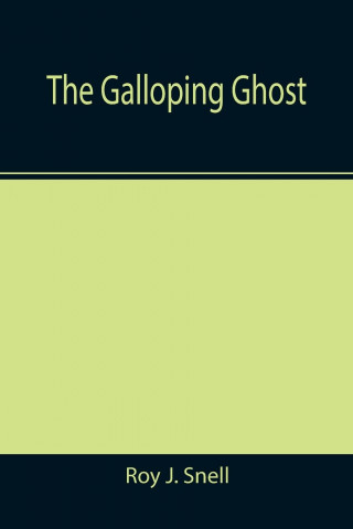Galloping Ghost
