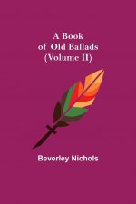 Book of Old Ballads (Volume II)