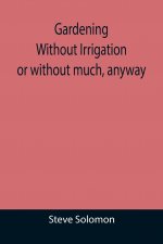 Gardening Without Irrigation