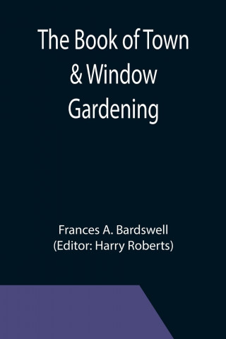 Book of Town & Window Gardening