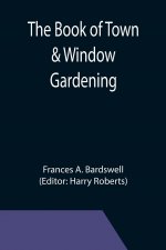 Book of Town & Window Gardening