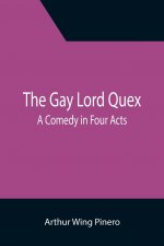 Gay Lord Quex