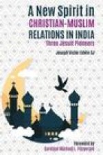 New Spirit in Christian-Muslim Relations in India