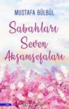 Sabahlari Seven Aksamsefalari