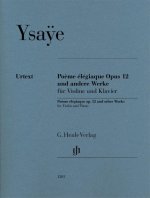 Po?me élégiaque op. 12 and other Works