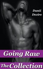 Going Raw, The Collection
