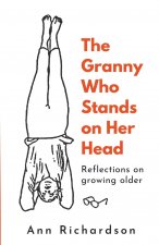 Granny Who Stands on Her Head