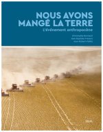 Nous avons mangé la Terre