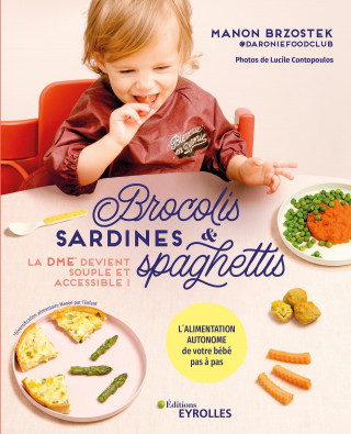 Brocolis, sardines et spaghettis... La DME devient souple et accessible ! (Brzostek)(Carte broșată)