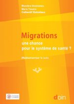 Migrations. Une chance pour le système de santé ?