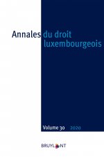 Annales du droit luxembourgeois. Volume 30 - 2020