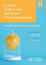 La liberté d'aller et venir dans le soin et l'accompagnement