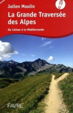 La grande traversée des Alpes