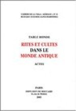 Rites et cultes dans le monde antique
