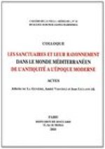 Les sanctuaires et leur rayonnement dans le monde méditerranéen de l'Antiquité à l'époque moderne