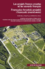Les projets franco-croates et les savants français qui se sont illustrés dans la recherche et la valorisation du patrimoine croate