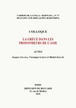 La Grèce dans les profondeurs de l'Asie