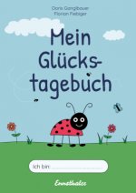 Mein Glückstagebuch mit Felix