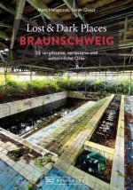Lost & Dark Places Braunschweig