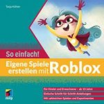 Eigene Spiele erstellen mit Roblox - So einfach!