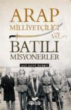 Arap Milliyetciligi ve Batili Misyonerler