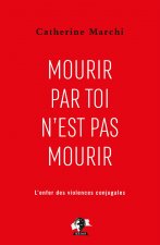 Mourir par toi n'est pas mourir