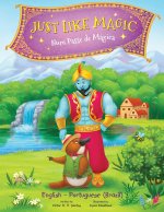 Just Like Magic / Num Passe de Magica - Bilingual Portuguese (Brazil) and English Edition