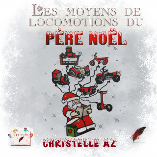 Les moyens de locomotion du P?re Noël