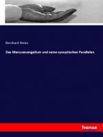 Das Marcusevangelium und seine synoptischen Parallelen