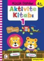 Kücük Dahiler Aktivite Kitabi 1 - 4 Yas